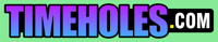 Timeholes